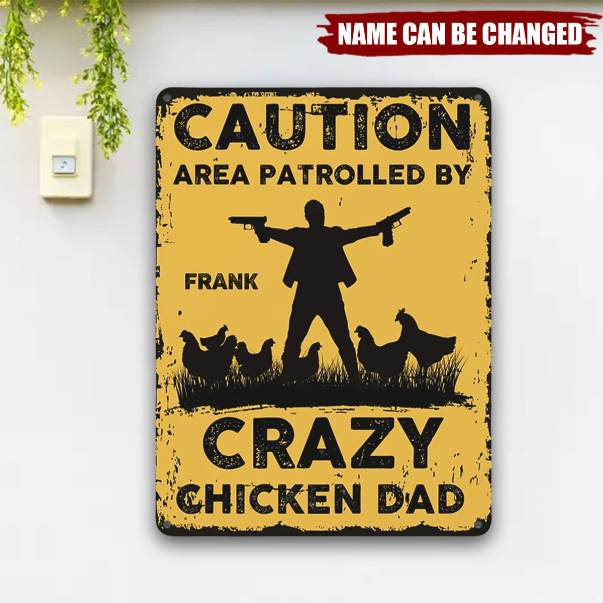 The Warning Area is Patrolled by the Crazy Hen Mother - Personalized Name Metal Retro Painting