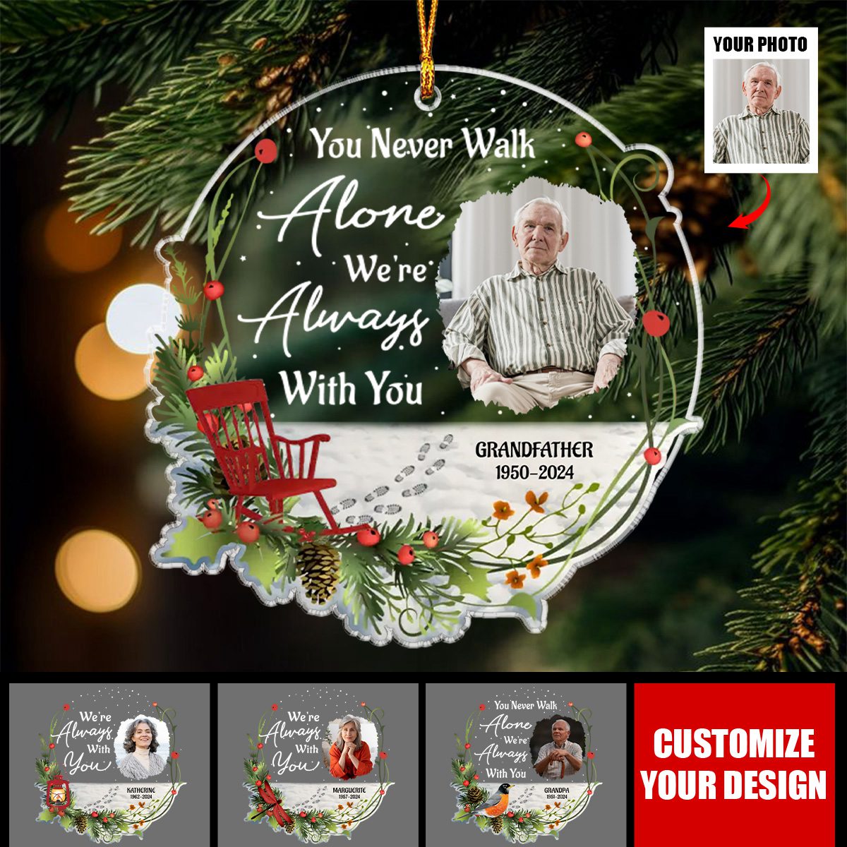 Custom Photo You Never Walk Alone - Memorial Personalized Acrylic Ornament