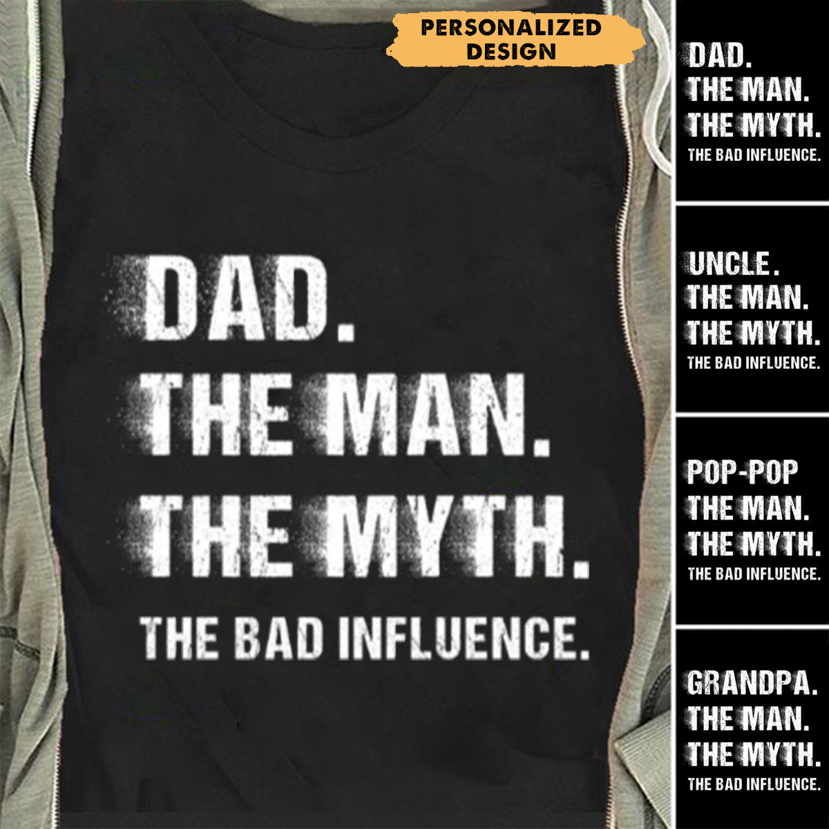 Personalized Shirt - Grandpa The Man The Myth The Bad Influence, Gift Grandpa, Dad, Uncle