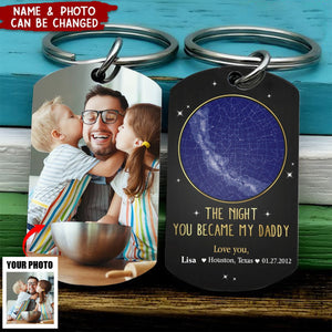 Custom Photo The Night You Became My Daddy Star Map - Personalized Aluminum Keychain