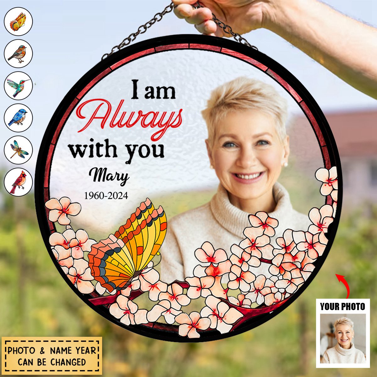 Personalized Gift Photo I'm Always With You Memorial Stained Glass Suncatcher