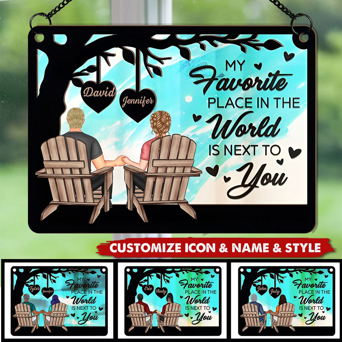My Favorite Place In The World Is Next To You - Personalized Window Hanging Suncatcher Ornament