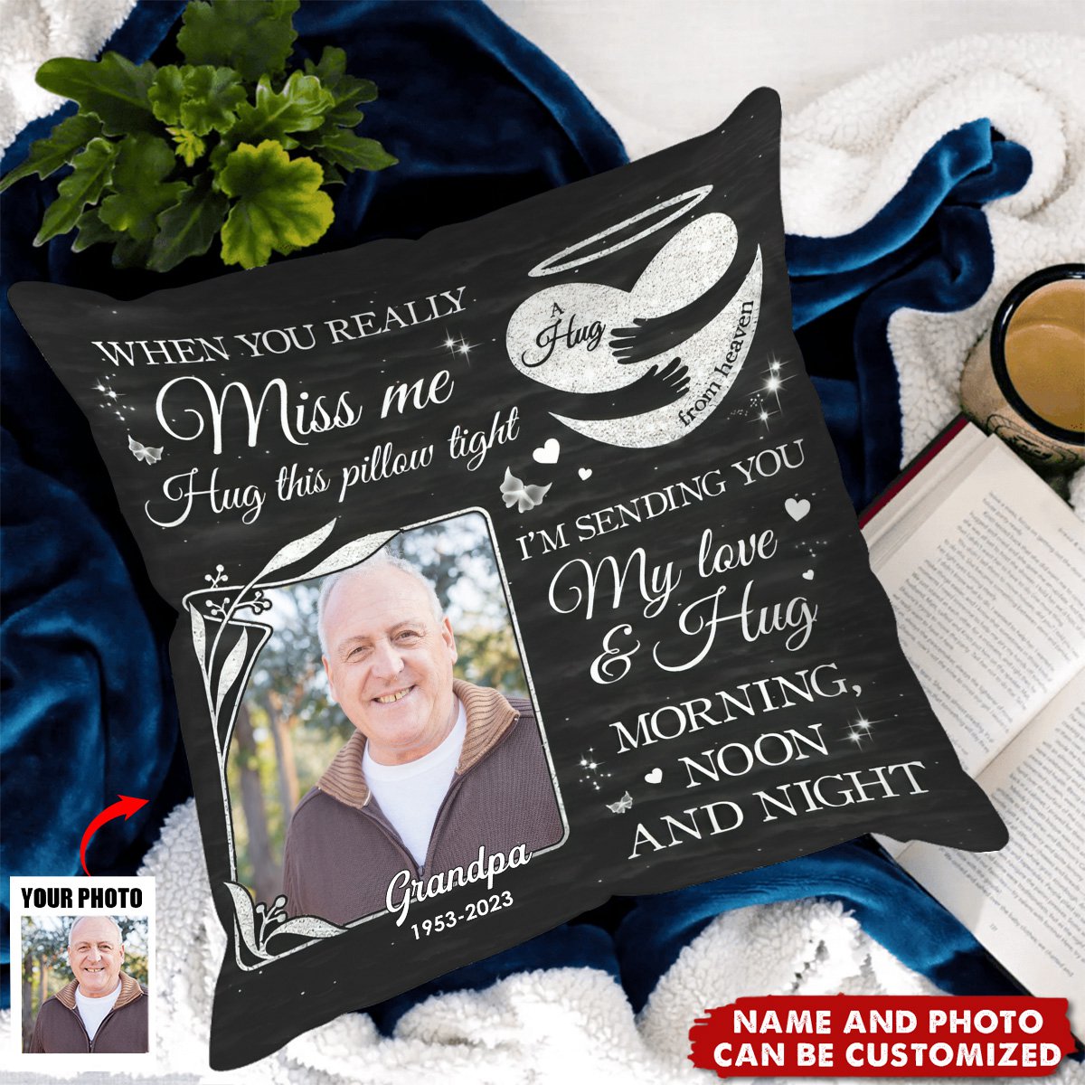I'm Sending You My Love & Hug Personalized Memorial Photo Pillow