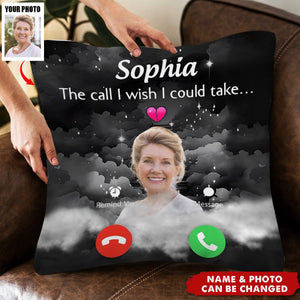The Call I Wish I Could Take - Memorial Sympathy Gift - Personalized Pillow