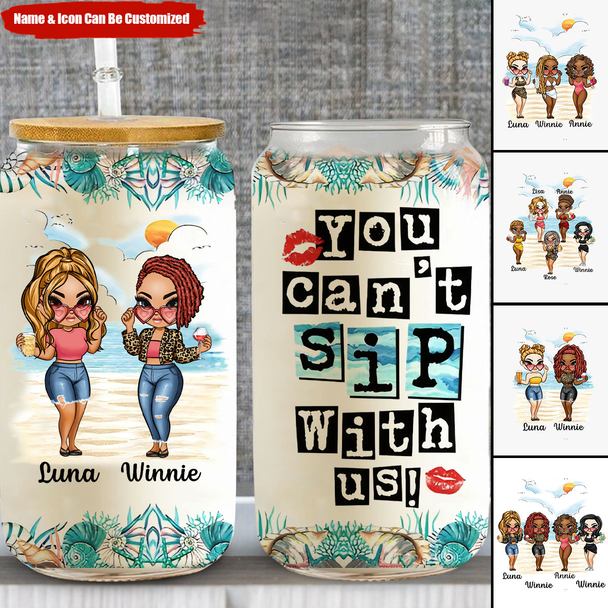 Can't Sip With Us - Personalized Clear Glass Cup