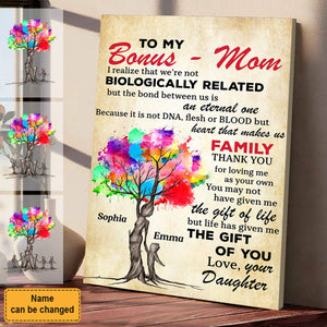 Custom Personalized To My Bonus Mom Vertical Poster - Upto 5 Kids - Mother's Day Gift Idea To Mom - Life Has Given Me The Gift Of You