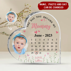 The Day You Became My Mommy Heart-shaped Personalized Acrylic Plaque