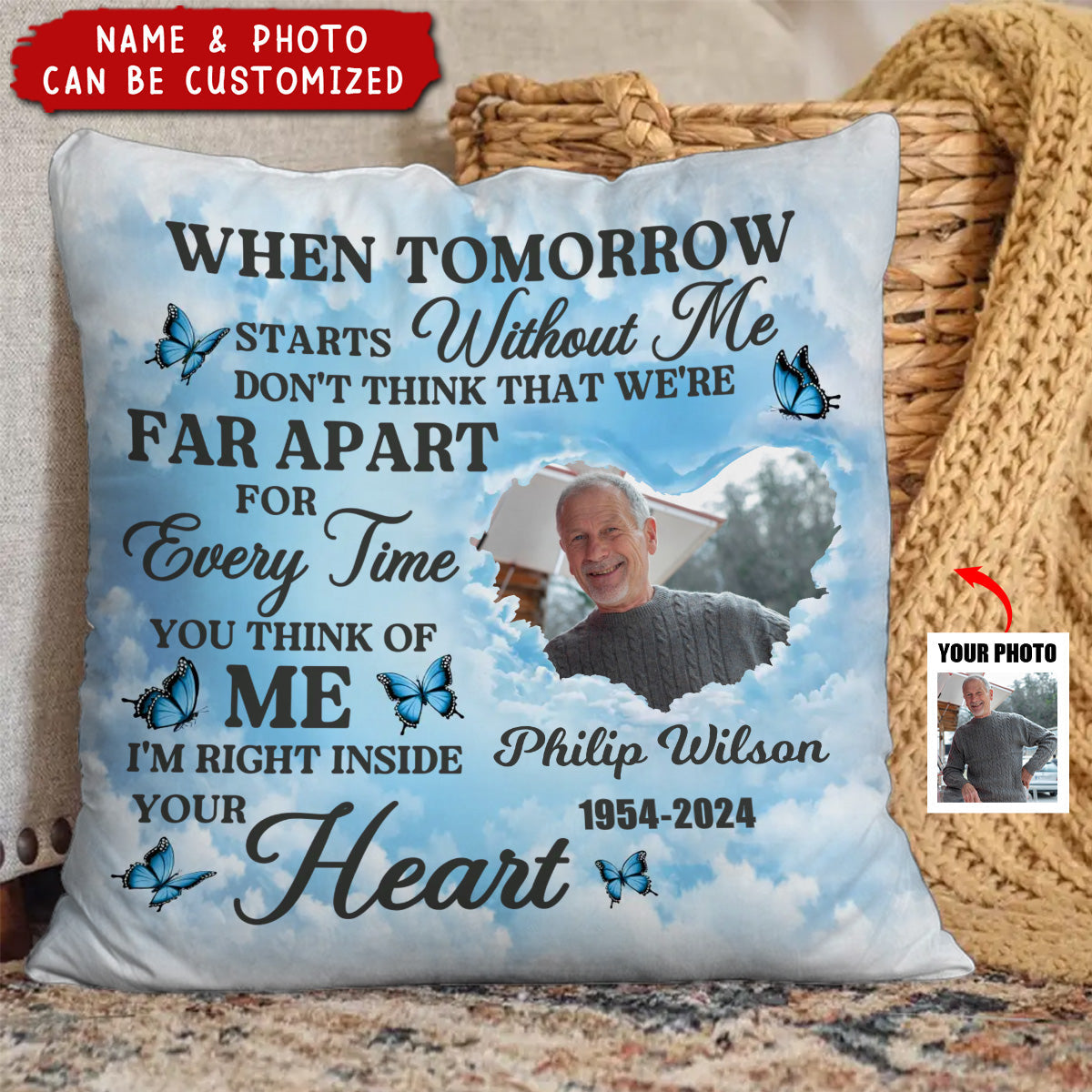 When Tomorrow Starts Without Me - Personalized Pillow, Sympathy Gift