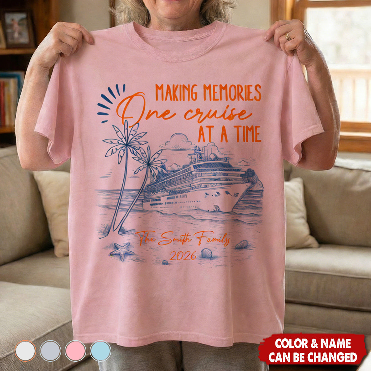 Making Memories One Cruise At A Time - Personalized Shirt