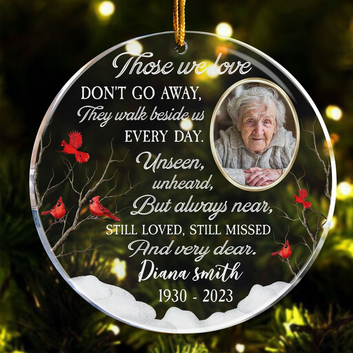 (Photo Inserted) Those We Love Don't Go Away - Personalized Circle Christmas Ornament