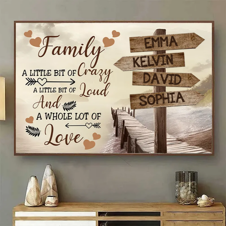 Family A Little Bit Of Crazy - Personalized Poster