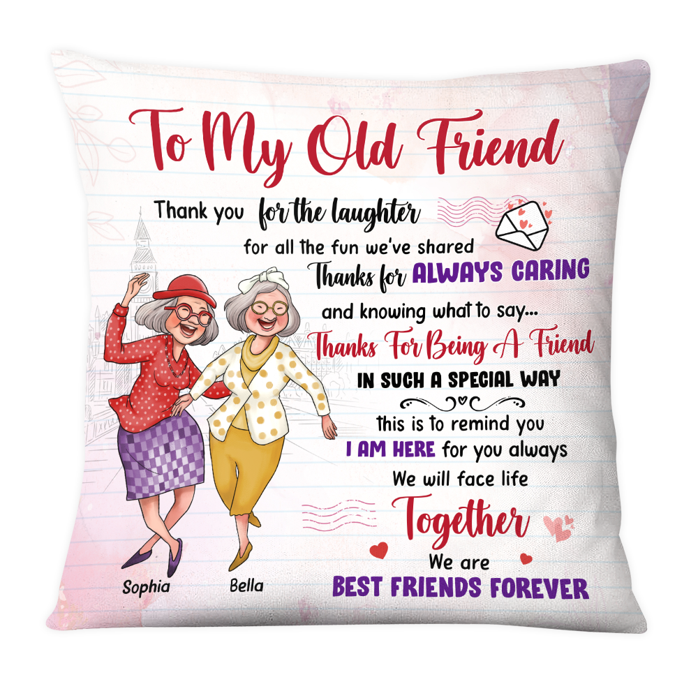 Gifts For Old Friends Pillow