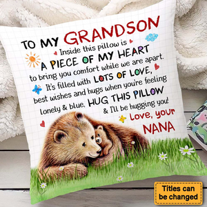 Gift For Grandson Bear Inside This Pillow