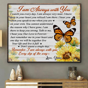 Memorial Gift - I Am Always With You - Personalized Poster