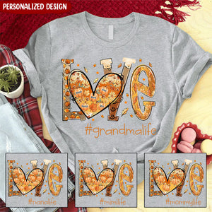 Love Grandma Life Pumpkin Autumn Season Personalized Shirt