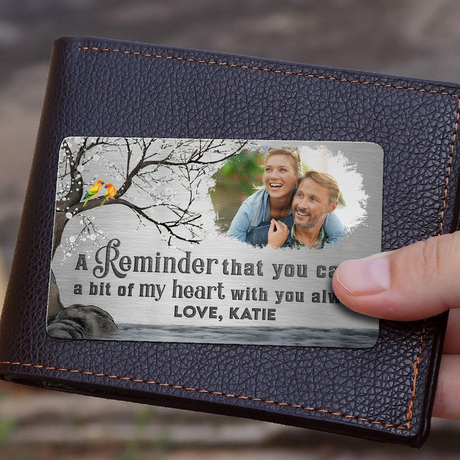 A Reminder That You Carry A Bit Of My Heart - Personalized Aluminum Photo Wallet Card