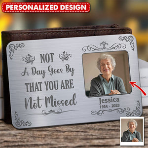 Personalized Memorial Custom Photo Not A Day Goes By That You Are Not Missed Wallet Card