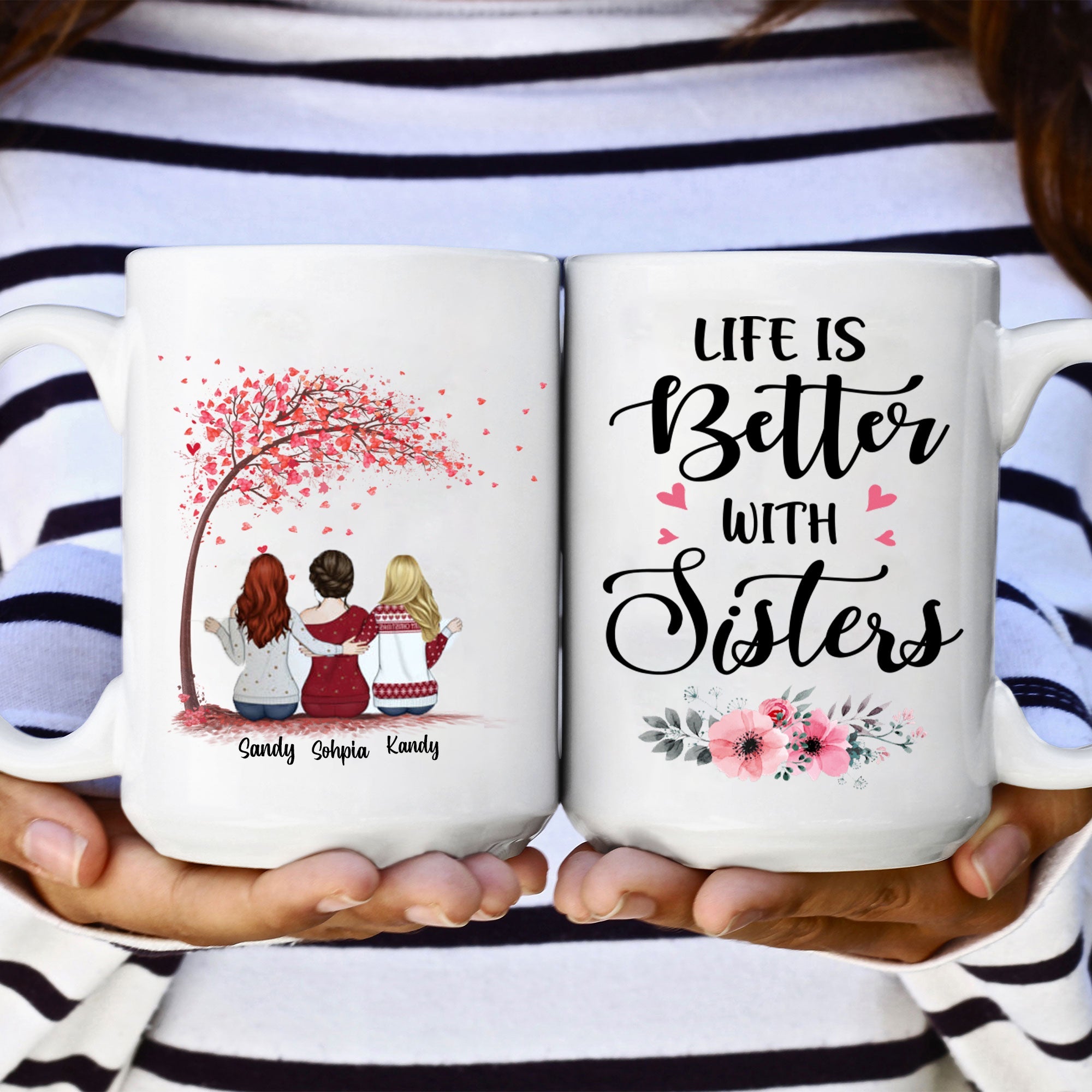 Life is better with Sisters - Love - Personalized Mug