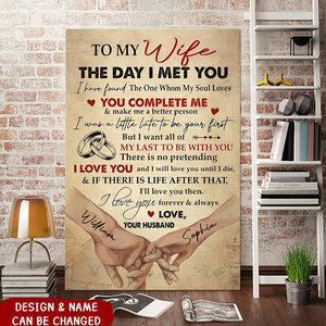 To My Wife The Day I Met You - Personalized Wrapped Poster