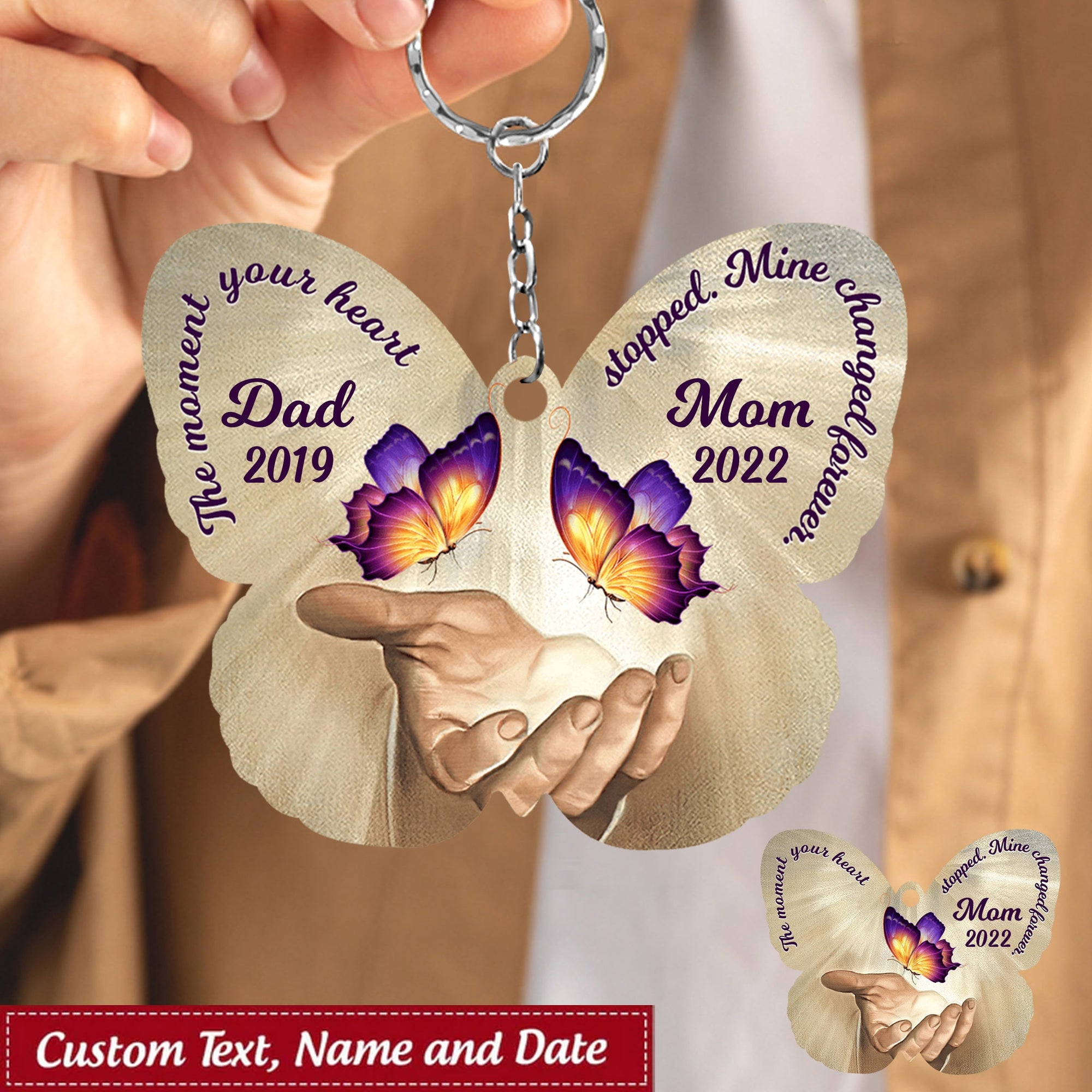 Personalized Butterfly The Moment Your Heart Stopped, Mine Changed Forever Memorial Keychain