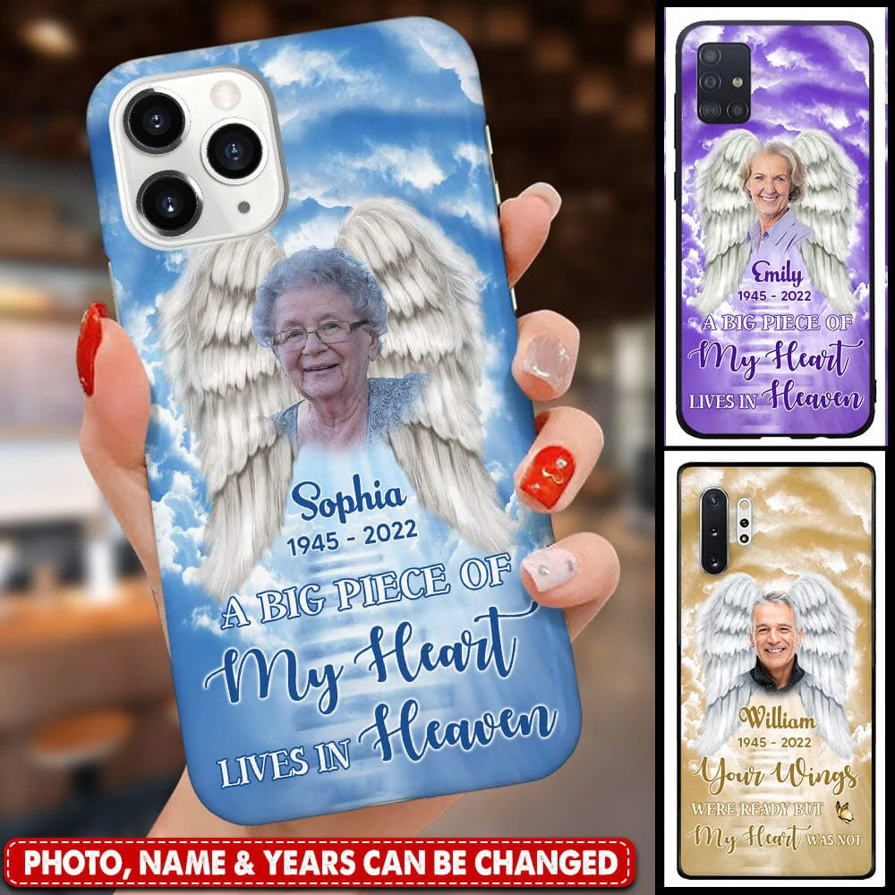 Memorial Upload Photo Wings, A Big Piece Of My Heart Lives In Heaven Personalized Phone Case