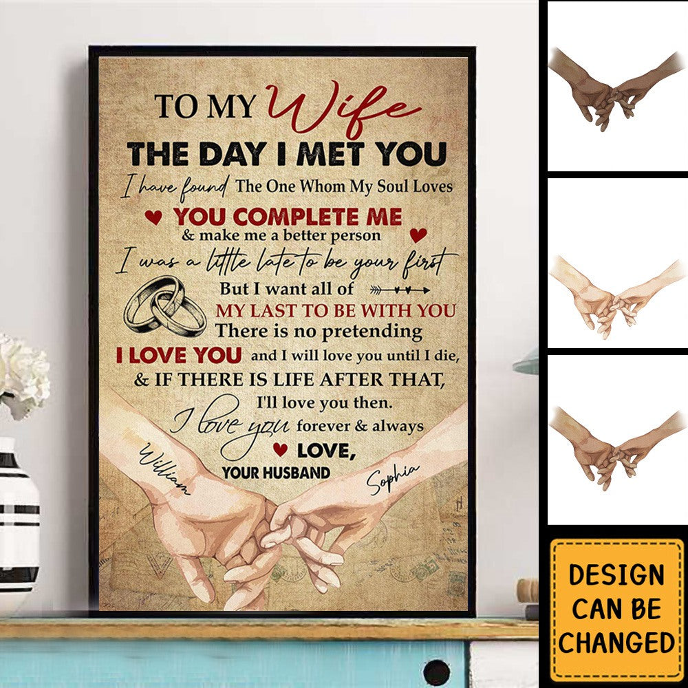 To My Wife The Day I Met You - Personalized Wrapped Poster