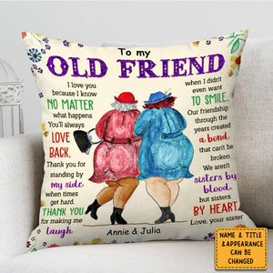 Gift For Old Friends Bestie I Love You Personalized Pillow
