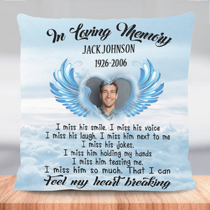 In Loving Memory I Miss Him Personalized Pillow Case