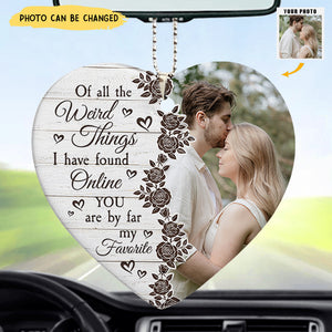 You Are By Far My Favorite - Personalized Ceramic Photo Car Ornament