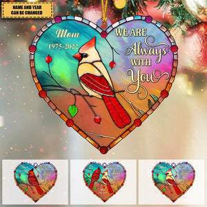 Personalized Memorial Gift I'm Always With You Heart Acrylic Ornament