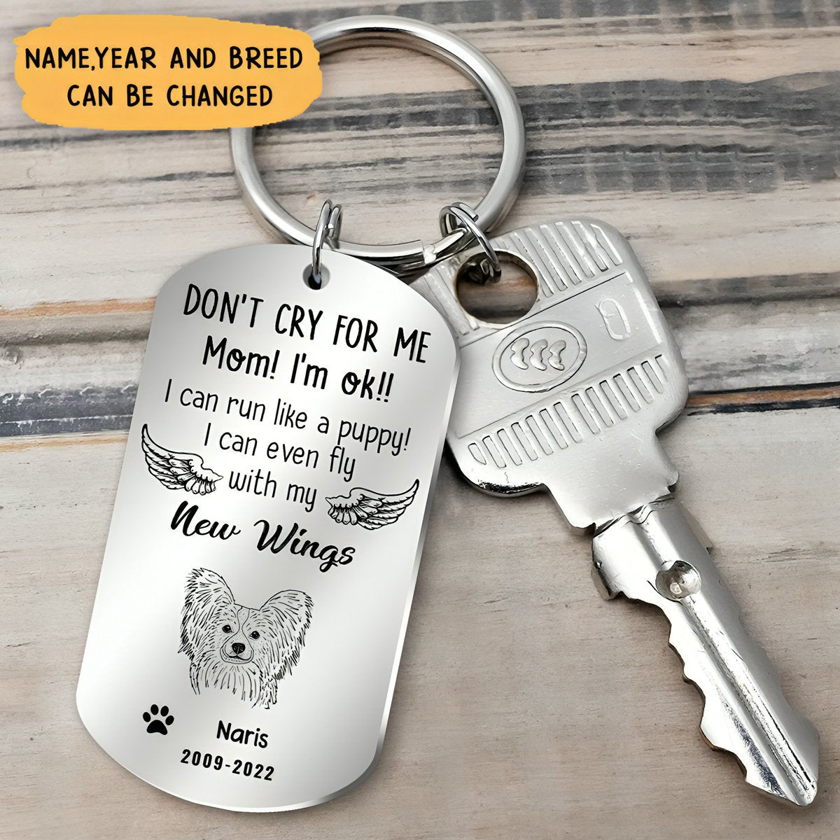 Don't Cry For Me Mom Memorial Gift For Dog Mom Stainless Steel Keychain