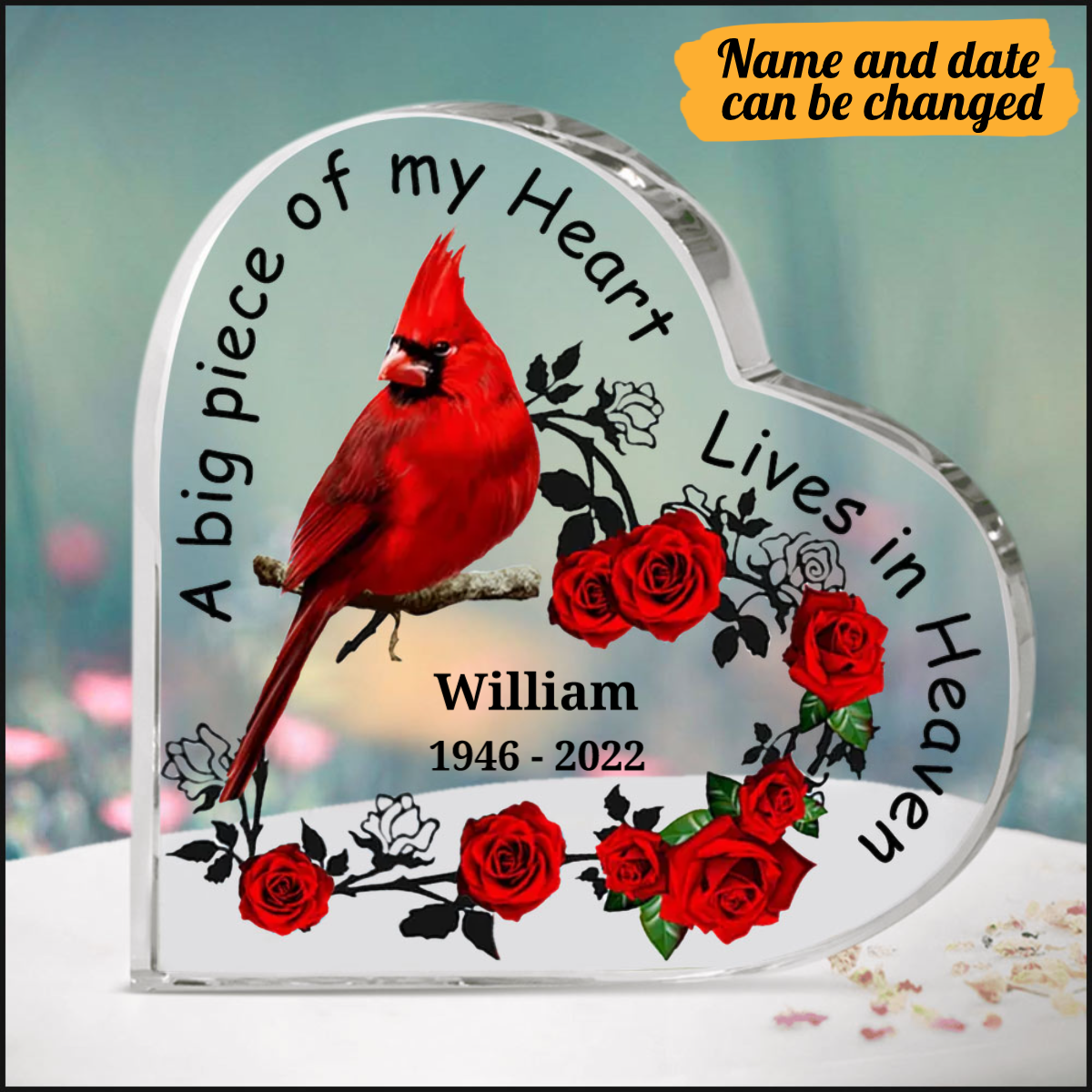 A Big Piece Of My Heart Lives In Heaven Cardinal Memory Personalized Heart Acrylic Plaque