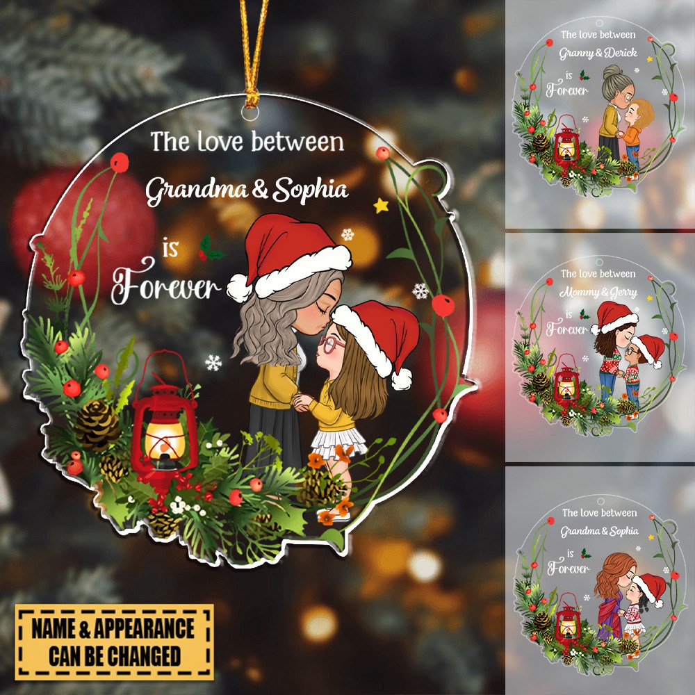 Gift For Granddaughter Grandson Daughter Son Love Between Grandma Is Forever Ornament