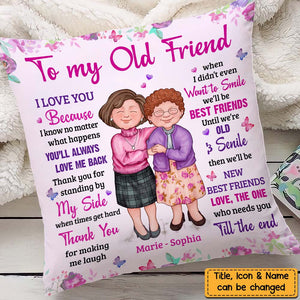 To My Old Friend Pillow