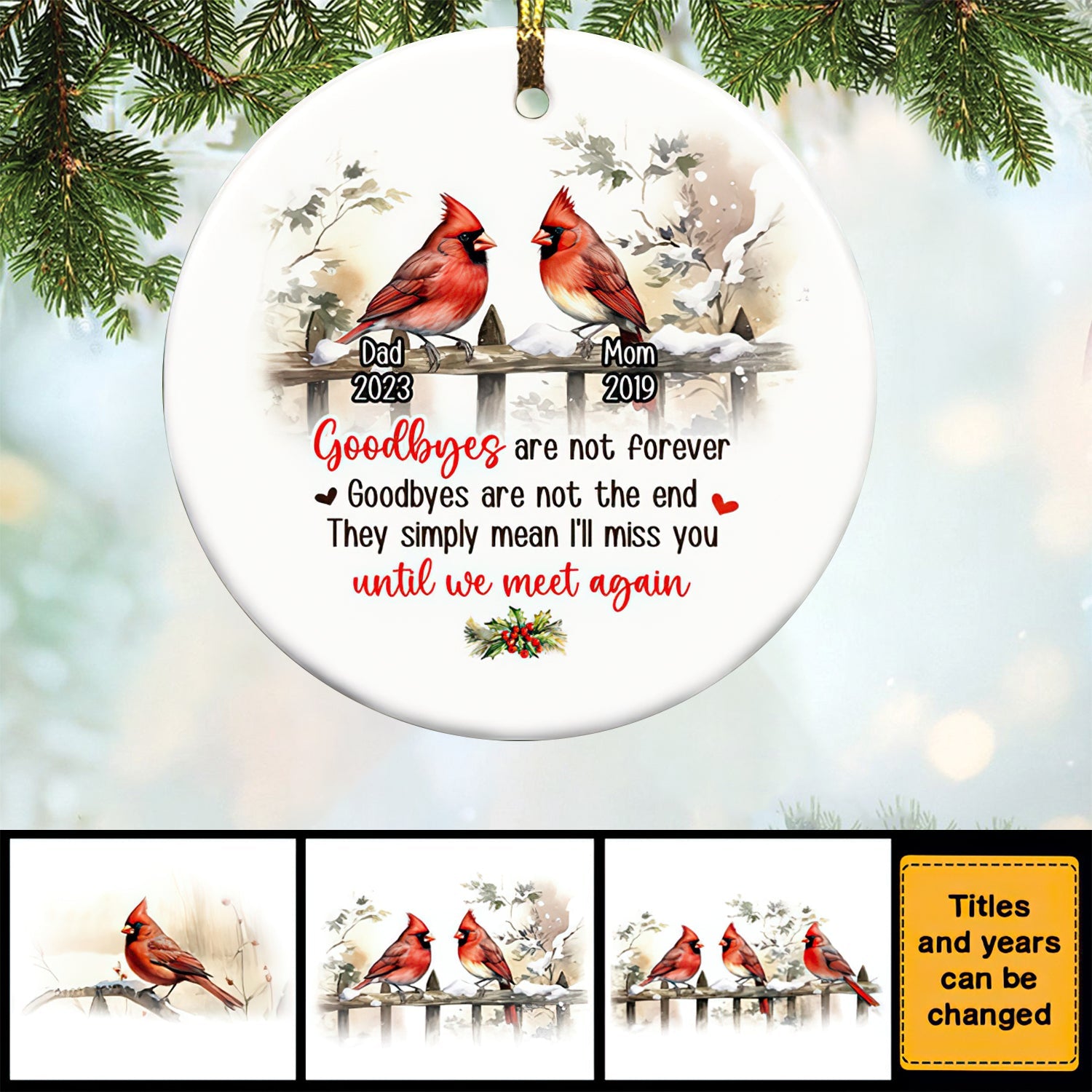 Memorial Christmas Gift Goodbye Are Not Forever Circle Ornament