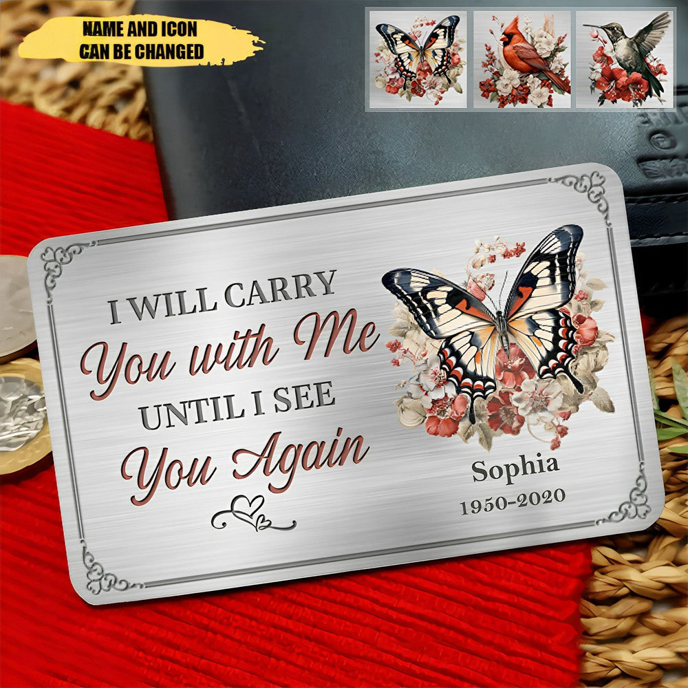 Until I See You Again - Memorial Personalized Custom Aluminum Wallet Card - Sympathy Gift For Family Members