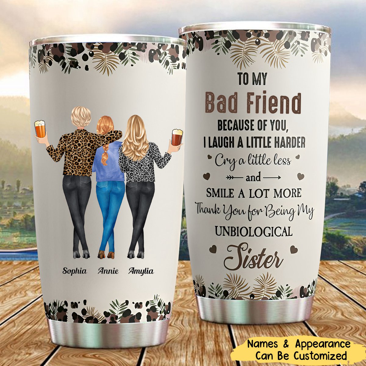 Because Of You I Laugh A Little Harder Friendship - Personalized Tumbler Cup