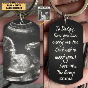 Custom Photo To Daddy Now You Can Carry Me Too - Gift For Dad, Father, New Parents - Personalized Stainless Steel Keychain