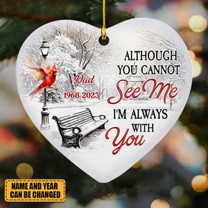We're Always With You - Personalized Ceramic Ornament