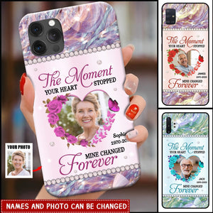 Sparkling Memorial Custom Photo, The Moment Yours Heart Stopped Mine Changed Forever Personalized Phone Case