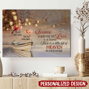 Because Someone We Love Is In Heaven. There Is A Little Bit Of Heaven In Our Home - Personalized Canvas - Family Decor, Memorial Gift