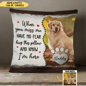 Custom Photo Have No Fear Hug This Pillow - Memorial Gift - Personalized Pillow