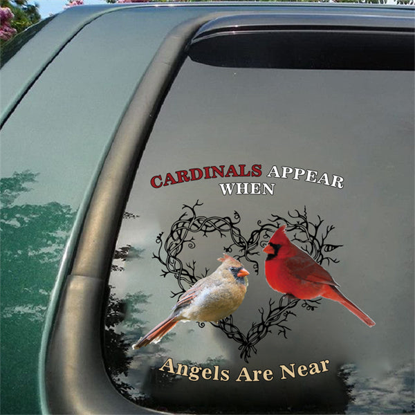 Cardinals Appear When Angels Are Near Decal