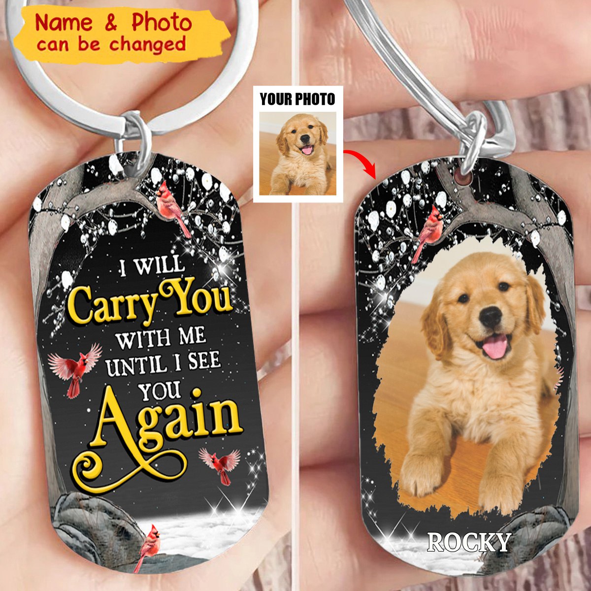 Dog Memorial Photo I Will Carry You With Me Stainless Steel Keychain