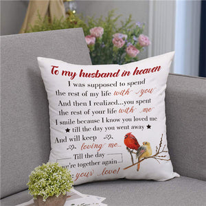 To My Husband In Heaven - Pillow Case
