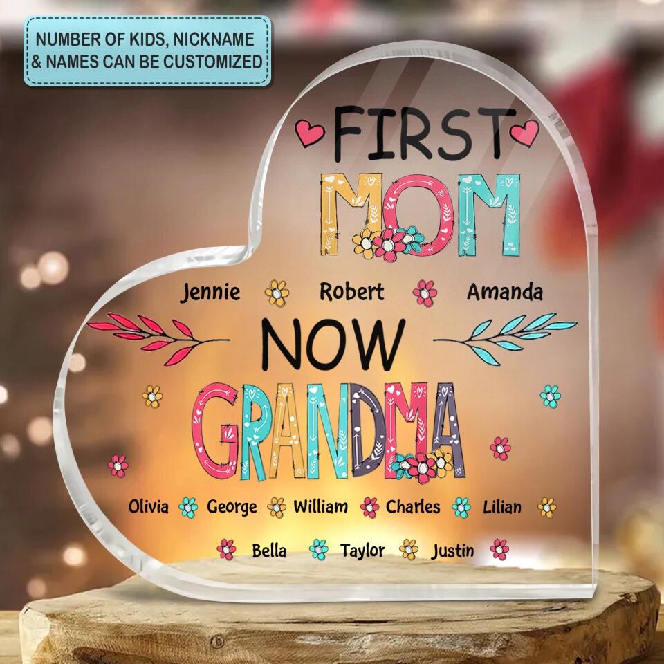 Personalized Heart-shaped Acrylic Plaque - Gift For Mom & Grandma - First Mom Now Grandma