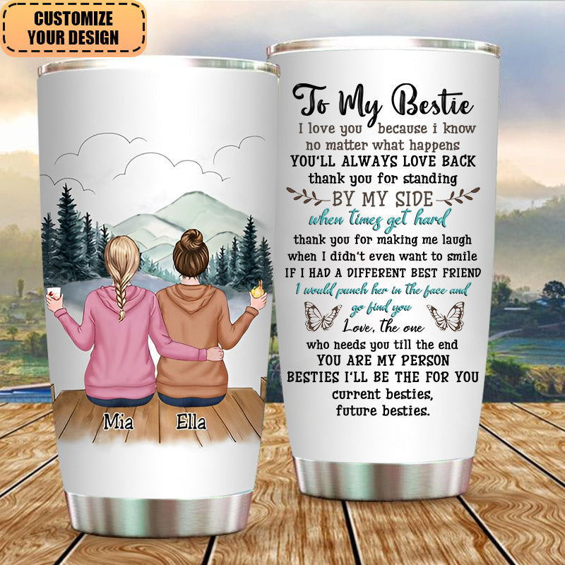 Thank you for standing BY MY SIDE - Personalized Sisters Tumbler