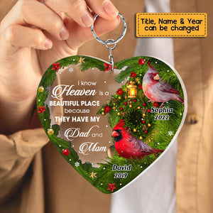 I KNOW HEAVEN IS A BEAUTIFUL PLACE FOR LOSS OF MOM DAD MEMORIAL HEART KEYCHAIN