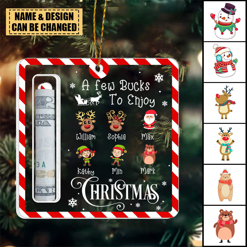 Here's A Few Bucks For Christmas - Personalized Ornament, Gift For Christmas