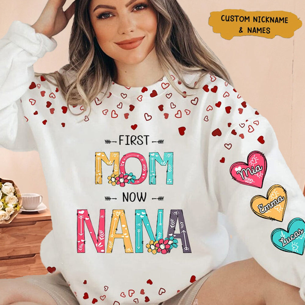 Personalized First Mom Now Grandma And Sweet Heart Grandkids 3D Sweatshirt